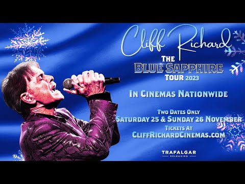 Cliff Richard: The Blue Sapphire Tour 2023 | Official Cinema Trailer