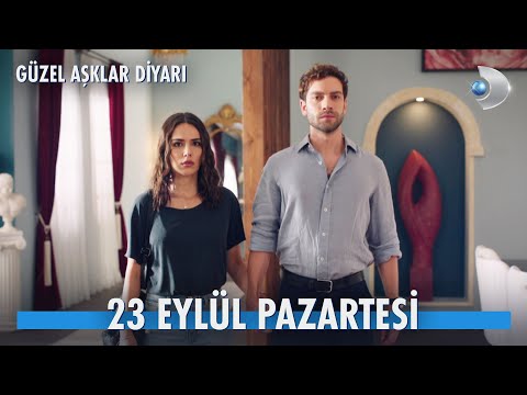 Güzel Aşklar Diyarı 2. Fragman | 23 Eylül Pazartesi başlıyor!