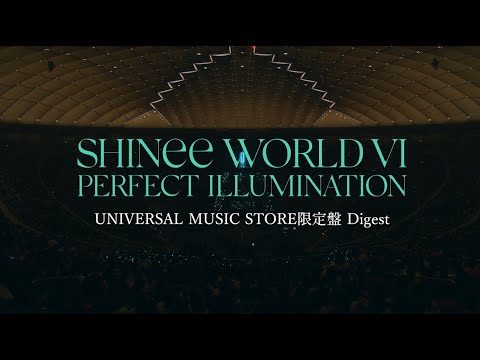 SHINee-「SHINee WORLD VI [PERFECT ILLUMINATION] JAPAN FINAL LIVE in TOKYO DOME」UMS限定盤特典ダイジェスト