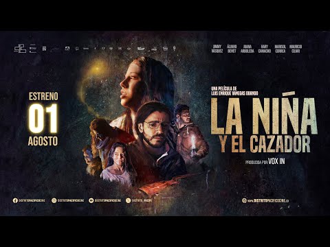 La Niña y el Cazador - Tráiler Oficial