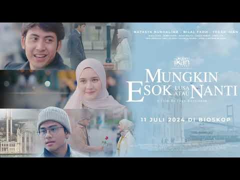 Official Trailer Mungkin Esok Lusa Atau Nanti (MENANTI) | Ada Wanita Lain di Hatimu?