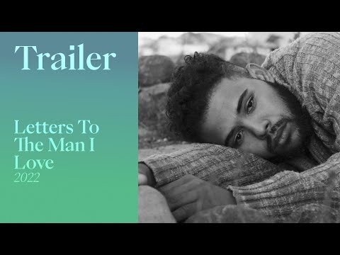 Letters To The Man I Love [Official Trailer]