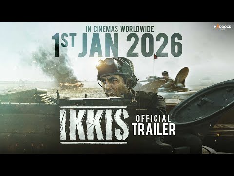 Ikkis - Official Trailer | In Cinemas Worldwide This New Year | 1st January 2026