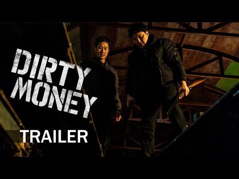 [Dirty Money] Official Trailer | 더러운 돈에 손대지 마라 | ENG SUB | 213 Pictures & Media