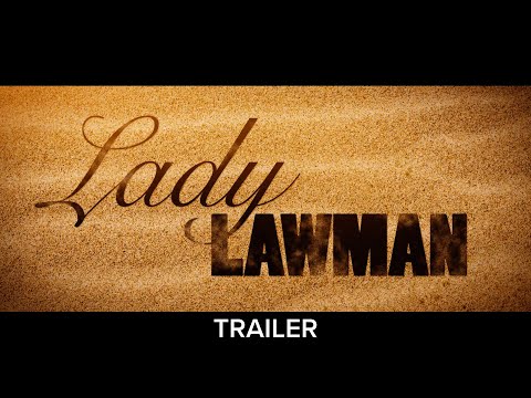 Lady Lawman Trailer