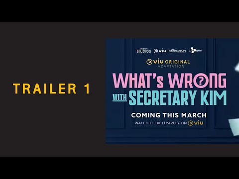[Trailer] ซีรีส์ What's Wrong with Secretary Kim? (Viu Original Adaptation)