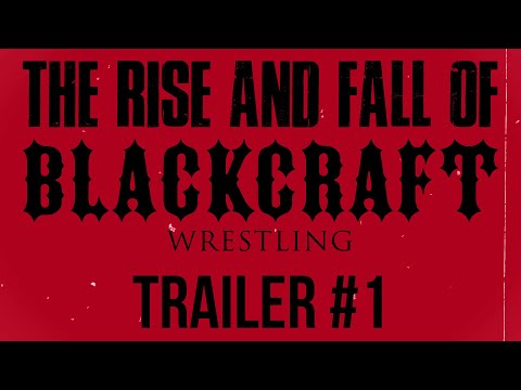 The Rise and Fall of Blackcraft Wrestling - HD Trailer (2020)