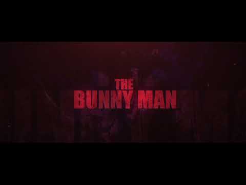 The Bunny Man (OFFICIAL TEASER TRAILER 2)