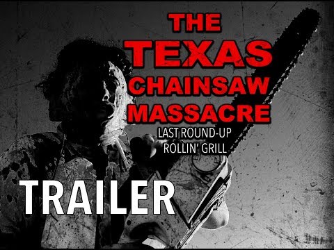 The Texas Chainsaw Massacre: Last Round Up Rollin' Grill (FAN FILM) TRAILER