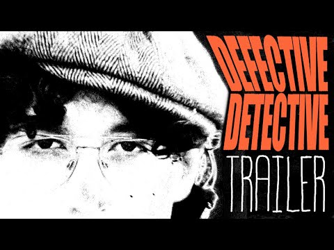 DEFECTIVE DETECTIVE (2024) Short Film Trailer