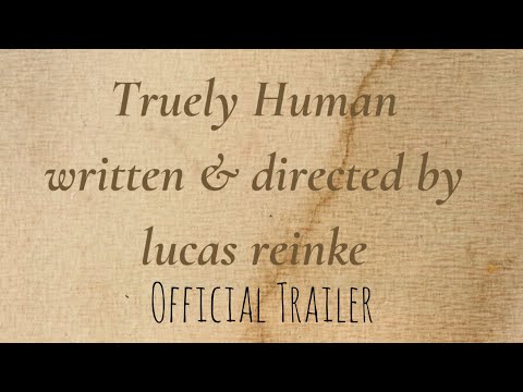 Truely Human (Official Trailer)