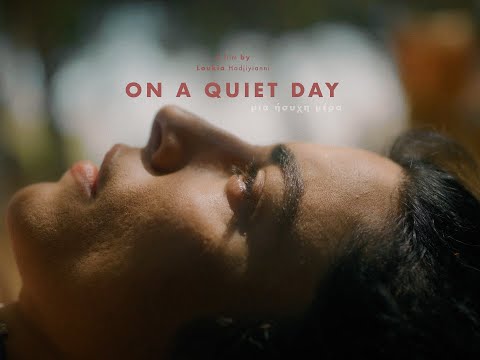 Μια Ήσυχη Μέρα - On a Quiet Day (Trailer)