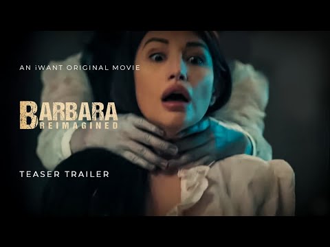 Barbara Reimagined Teaser Trailer | iWant Original Movie
