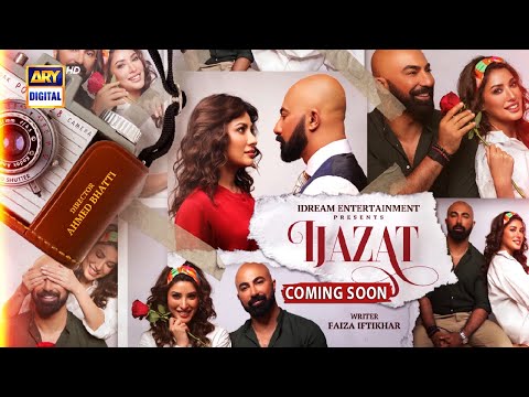 IJAZAT! | Coming Soon | Mehwish Hayat | HSY | ARY Digital