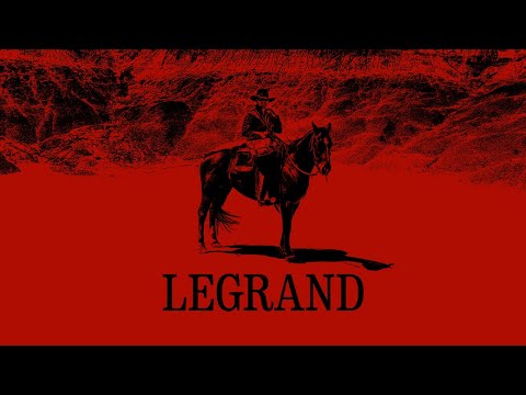LEGRAND WESTERN (Official Movie Trailer)