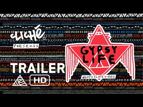 Gypsy Life - Official Trailer - Cliche Skateboards  [HD]