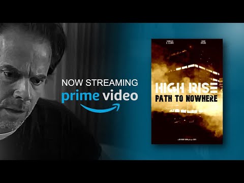 High Rise: Path to Nowhere (2022) Trailer | Now Streaming on Prime Video