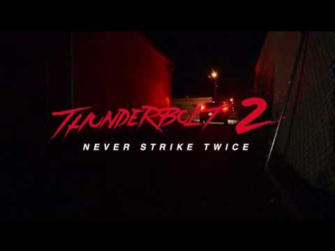 Thunderbolt 2: Never Strike Twice Trailer