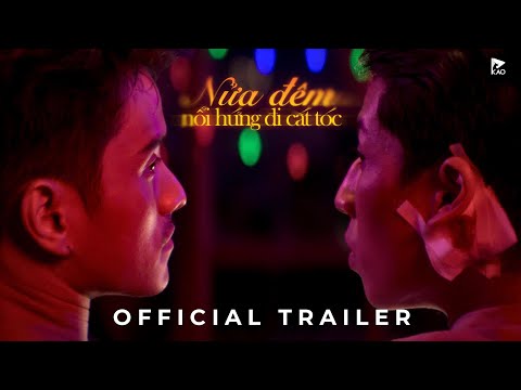 NỬA ĐÊM NỔI HỨNG ĐI CẮT TÓC | BOY’S LOVE OFFICIAL TRAILER