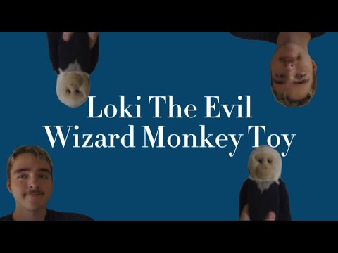 Loki The Evil Wizard Monkey Toy - Short Film by Travis Page