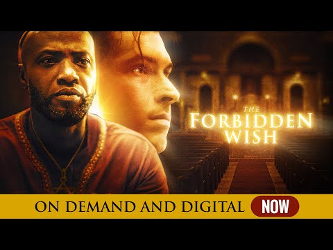 THE FORBIDDEN WISH  - Official Trailer
