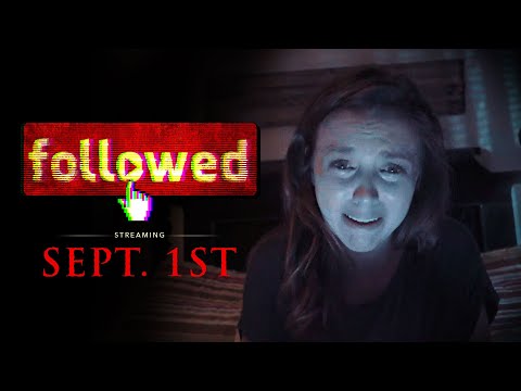 Official "Followed" Trailer - Now In Theaters