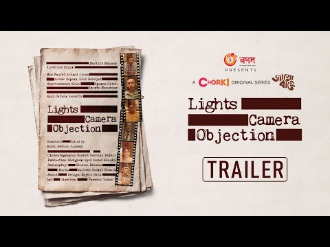 Teaser | Lights Camera Objection | Jaago Bahey | Chorki