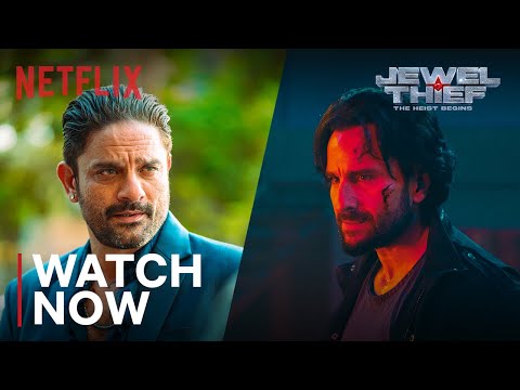 Jewel Thief - The Heist Begins | Saif Ali Khan, Jaideep Ahlawat | Watch Now | Netflix India