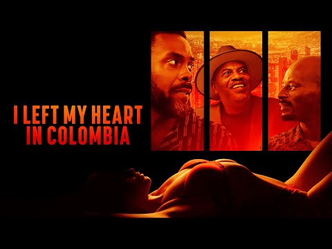 I Left My Heart in Colombia Official Trailer (2024) | Action | Comedy | Breaking Glass Pictures