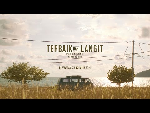 Official Film Trailer #1 : "Terbaik Dari Langit"