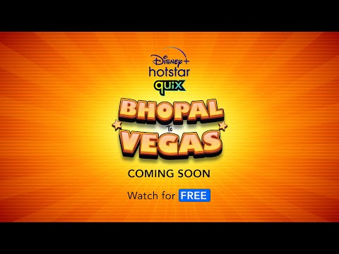 Disney+ Hotstar Quix Presents Bhopal to Vegas | Trailer | Stream from 27th May