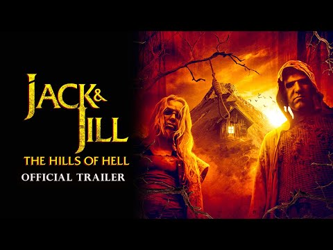 Jack & Jill  The Hills of Hell - Trailer (2022)