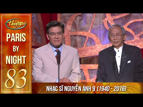 Paris By Night 83 - Tình Ca Nguyễn Ánh 9