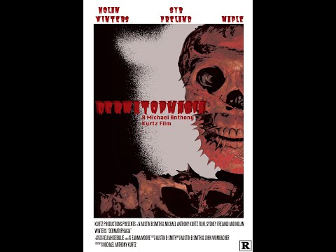 DERMATOPHAGIA | A Michael Anthony Kurtz Short Film