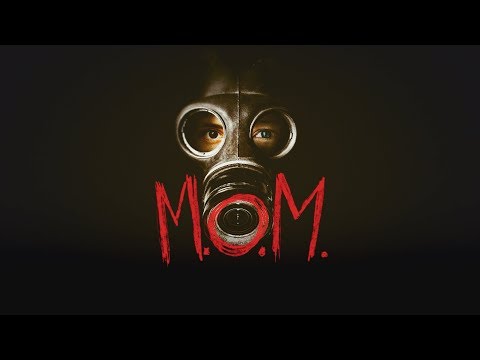 M.O.M. Original Trailer 2019