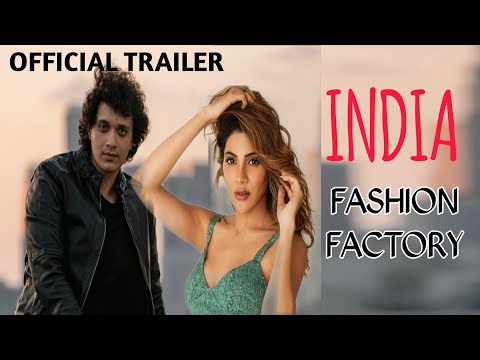 India Fashion Factory Movie Trailer | Namashi Chakraborty Nikki Tamboli | Filmy Arun