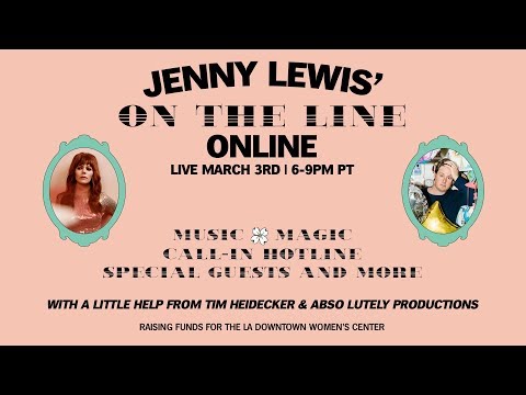 Jenny Lewis' On The Line Online | March 3rd at 6pm PT