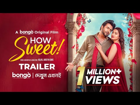 How Sweet | Official Trailer│Apurba│Tasnia Farin | Bongo Original Film | Ome | COMING THIS EID 2025