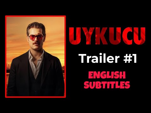 Uykucu ~ Trailer #1 ~ English Subtitles