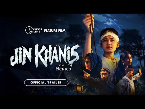 Jin Khanis (Trailer) - Tonton di Bioskoponline.com