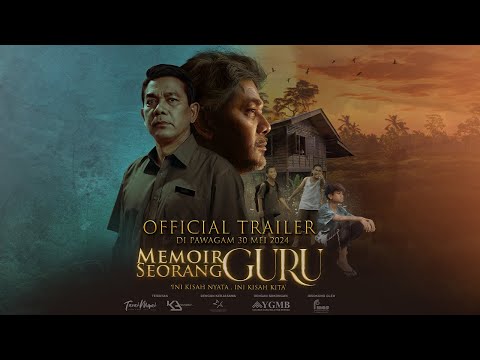 MEMOIR SEORANG GURU | OFFICIAL TRAILER | DI PAWAGAM 30 MEI 2024