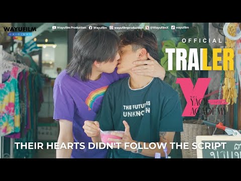 [OFFICIAL TRAILER] Yaoi ACADEMY สถาบันปั้นคู่จิ้น (BL) ตัวอย่างหนังวาย LGBTQ+ MOVIE หนังเกย์ THAI