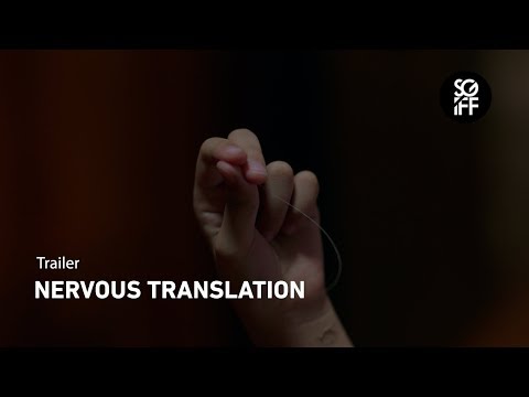 Nervous Translation Trailer | SGIFF 2018