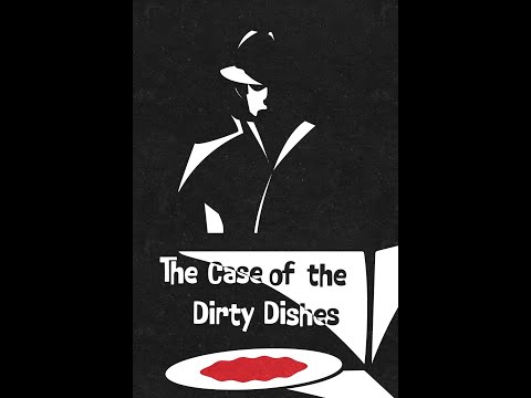 The Case of the Dirty Dishes Trailer