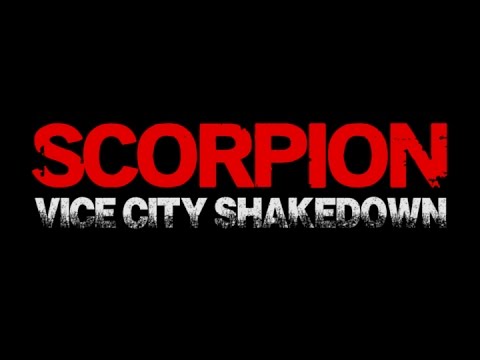 SCORPION: Vice City Shakedown- Official Trailer