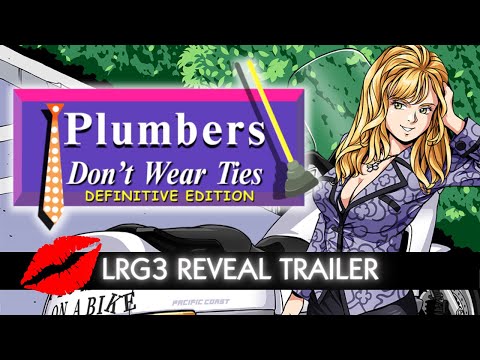 Plumbers Don't Wear Ties: Definitive Edition | LRG3 Release Date Trailer