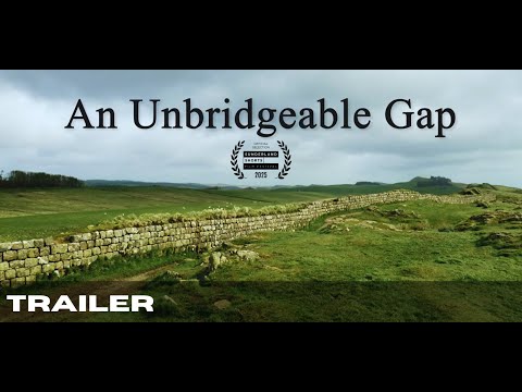 An Unbridgeable Gap | Official Trailer