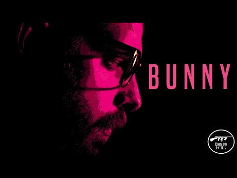 BUNNY - Short Film - Official Trailer