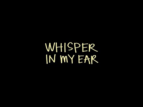 Whisper In My Ear – Trailer