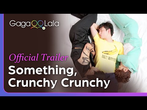 Something, Crunchy Crunchy | Official Trailer | These 3 Korean boys will leave you craving for more…